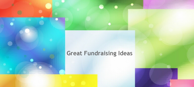 Great Fundraising Business Ideas